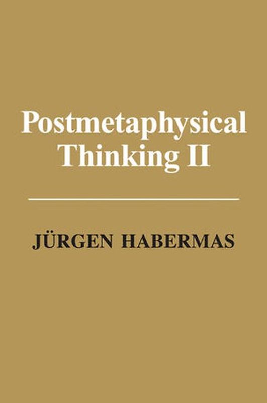 Postmetaphysical Thinking II