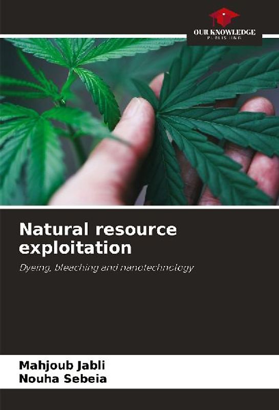 Natural resource exploitation