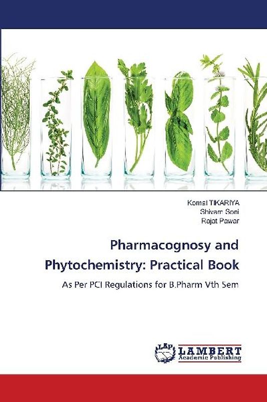 Pharmacognosy and Phytochemistry: Practical Book