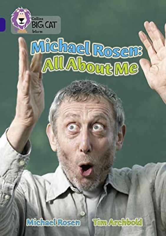 Michael Rosen: All About Me