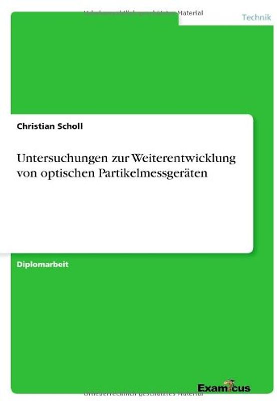 Untersuchungen zur Weiterentwicklung von optischen Partikelmessgeräten