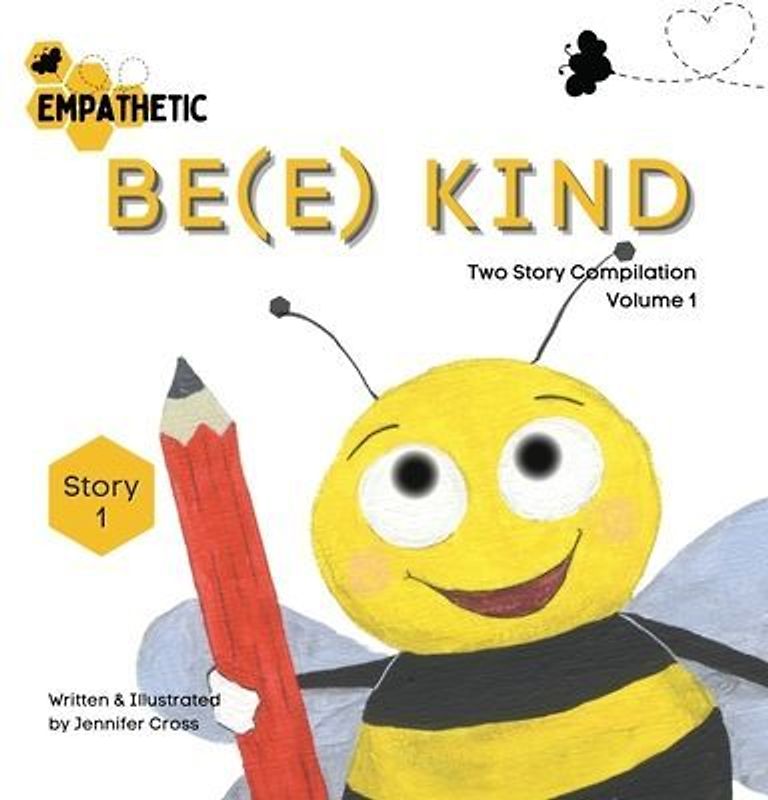 Be(e) Empathetic - Two Story Compilation - Volume 1