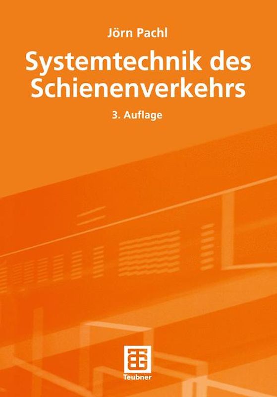 Systemtechnik des Schienenverkehrs