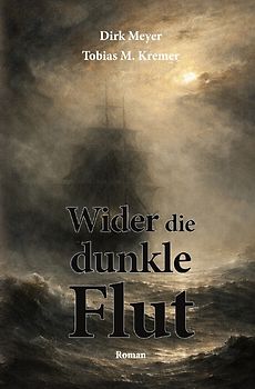 Wider die dunkle Flut