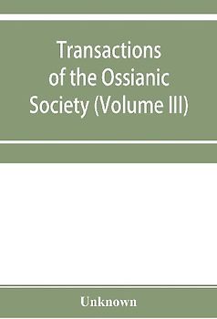 Transactions of the Ossianic Society