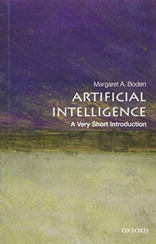 Artificial Intelligence: A Very Short Introducion (Very Short Introductions)