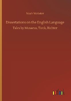 Dissertations on the English Language