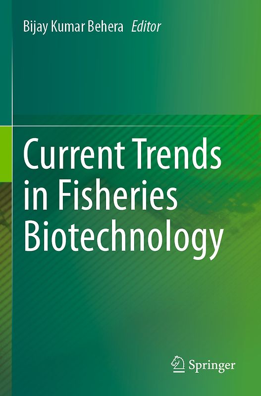 Current Trends in Fisheries Biotechnology