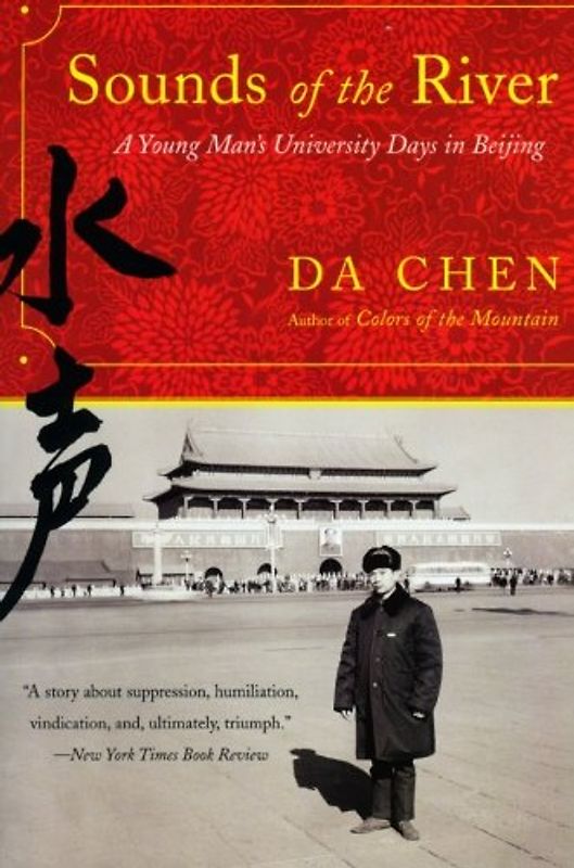 Sounds of the River: A Young Man's University Days in Beijing