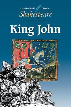 King John (Cambridge School Shakespeare) - Shakespeare, Pat