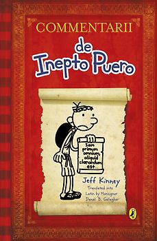Commentarii de Inepto Puero - Diary of a Wimpy Kid Latin edition - Jeff Kinney [Paperback]