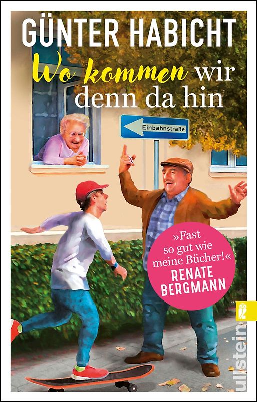 Wo kommen wir denn da hin (Der Offline-Opa 1)