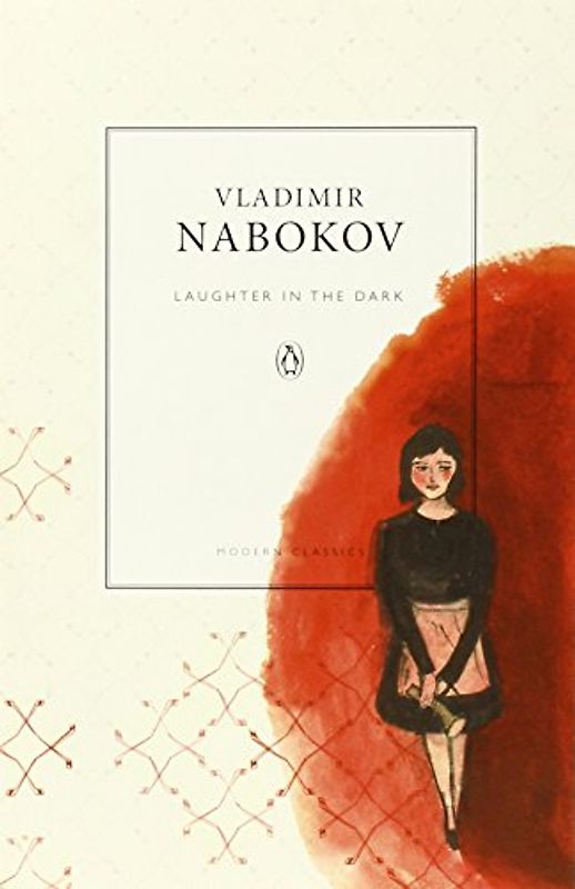 Laughter in the Dark (Penguin Modern Classics) - Vladimir Nabokov