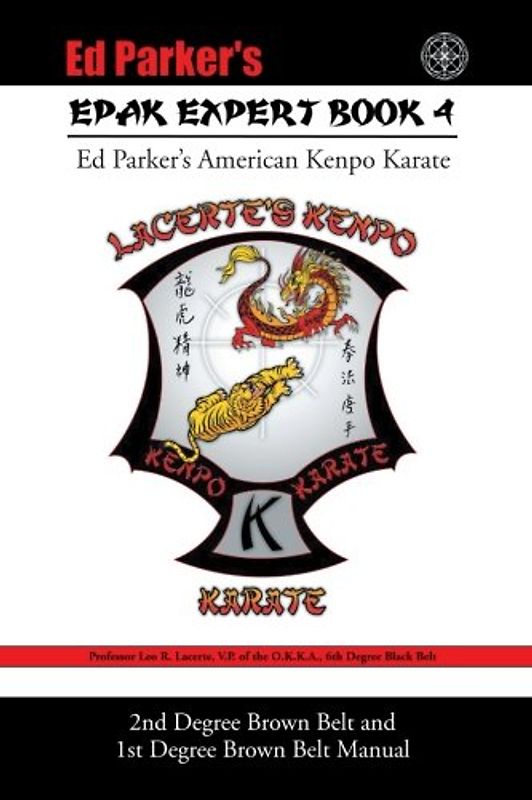 Epak Expert Book 4: 2nd Degree Brown Belt and 1st Degree Brown Belt Manual