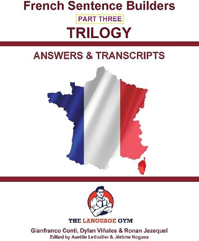 French Trilogy 3 Answer Booklet and Transcriptions