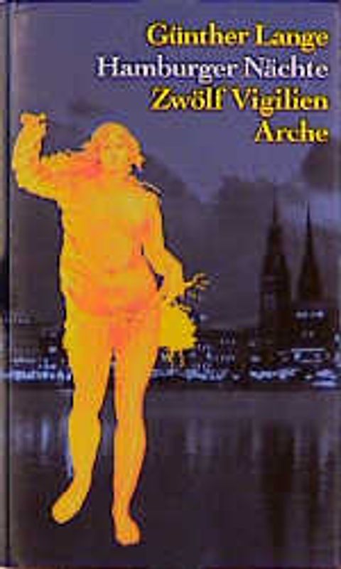 Hamburger Nächte. Zwölf Vigilien