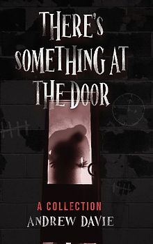 There's Something At The Door