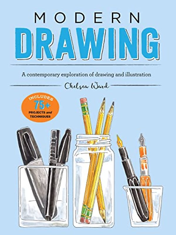 Modern Drawing: A contemporary exploration of drawing and illustration: 1 (Modern Series)