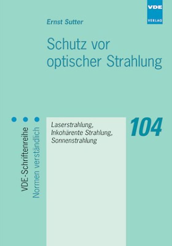 Schutz vor optischer Strahlung