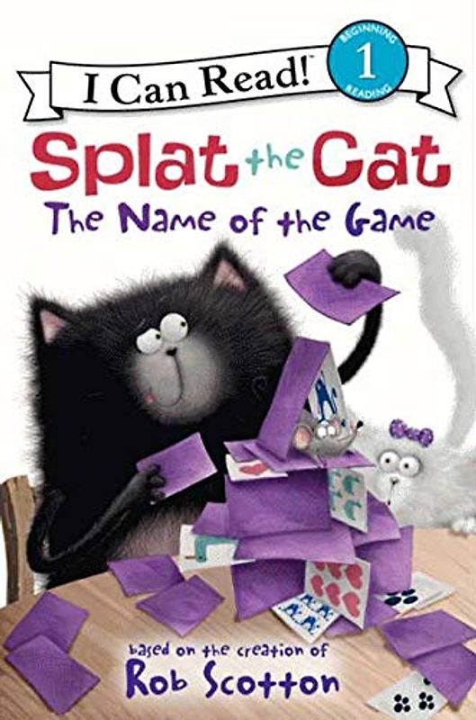 Splat the Cat: The Name of the Game (I Can Read Level 1)