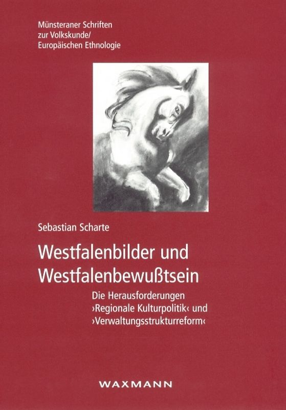 Westfalenbilder und Westfalenbewußtsein