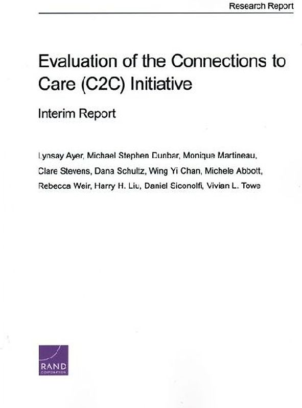 Evaluation of the Connections to Care (C2C) Initiative