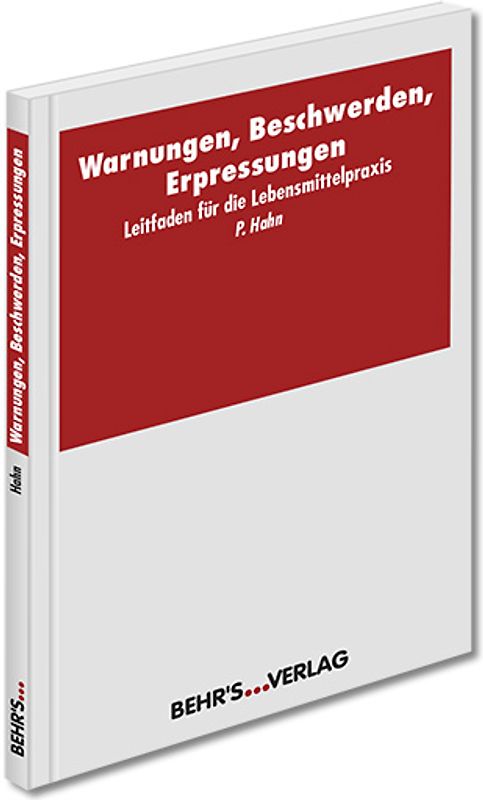 Warnungen, Beschwerden, Erpressungen