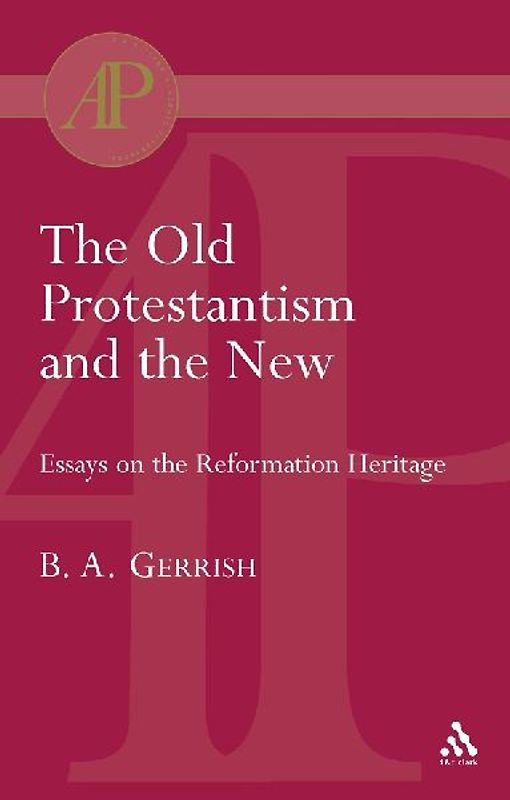 The Old Protestantism and the New
