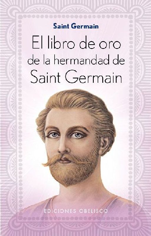 El libro de oro de la hermandad de Saint Germain