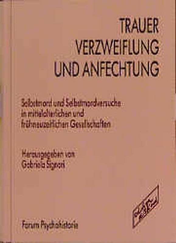 Trauer, Verzweiflung und Anfechtung