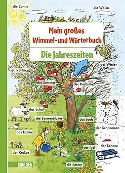 Mein großes Wimmel- und Wörterbuch, Band 6: Die Jahreszeiten