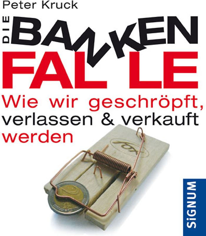 Die Bankenfalle