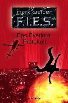 F.I.E.S.  - Das Overlord-Protokoll