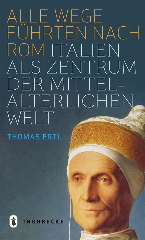 Alle Wege führten nach Rom