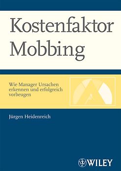 Kostenfaktor Mobbing
