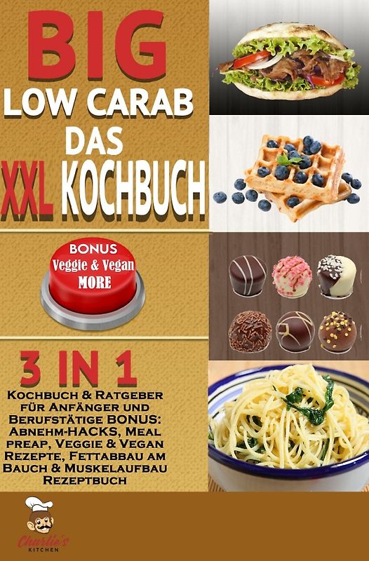 1 / Big Low Carb – das XXL Kochbuch