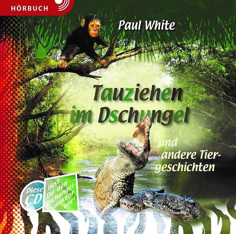 Tauziehen im Dschungel (Hörbuch [MP3])