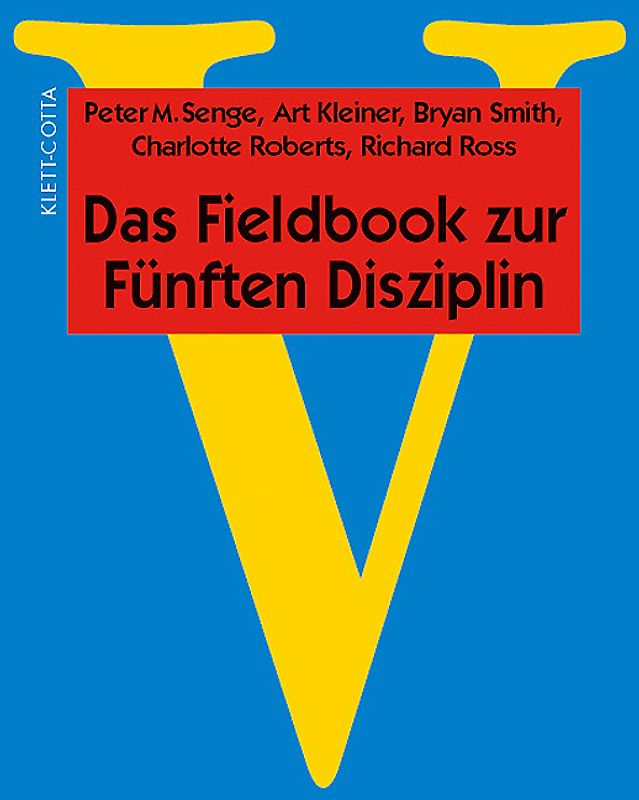 Das Fieldbook zur "Fünften Disziplin"
