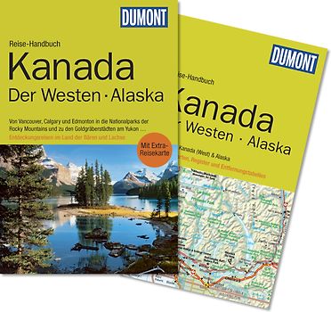 DuMont Reise-Handbuch Reiseführer Kanada, Der Westen, Alaska