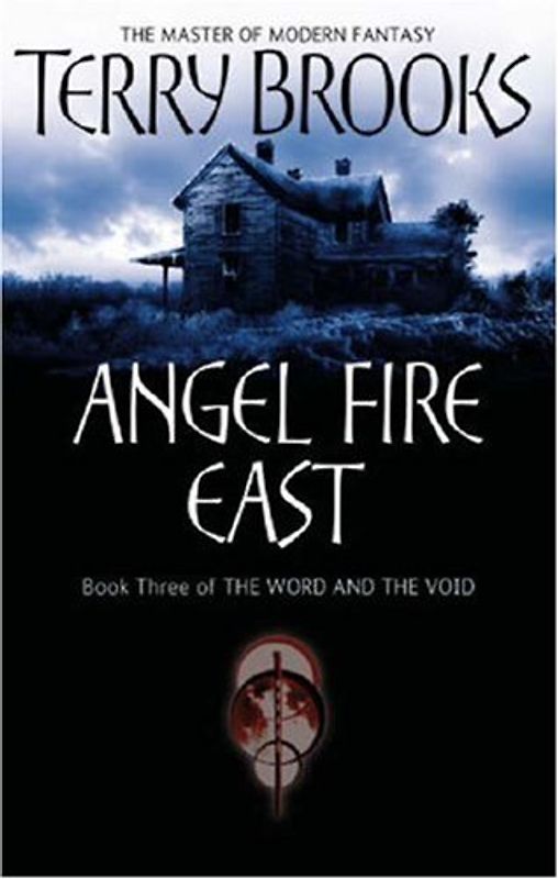 Angel Fire East (Word & the Void Series) - Terry Brooks