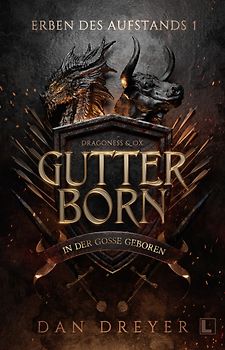 Gutterborn - In der Gosse geboren