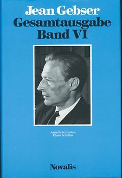 Gesamtausgabe / Gesamtausgabe Band VI