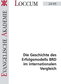 Die Geschichte des Erfolgsmodells BRD im internationalen Vergleich