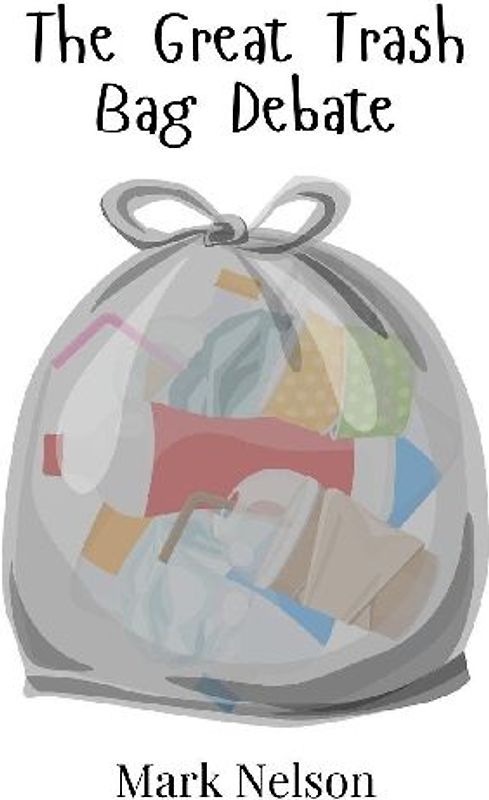 The Great Trash Bag Debate