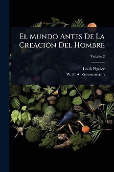El Mundo Antes De La CreaciÃ3n Del Hombre