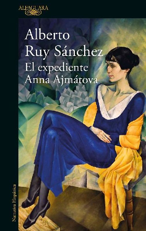 El Expediente Anna Ajmátova / The Anna Akhmatova File