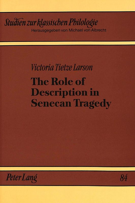 The Role of Description in Senecan Tragedy