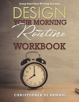 Design Your Morning Routine