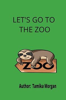 Let's Go to the Zoo