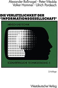 Die Verletzlichkeit der ’Informationsgesellschaft‘